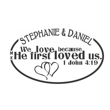 We Love Because He First Loved Us