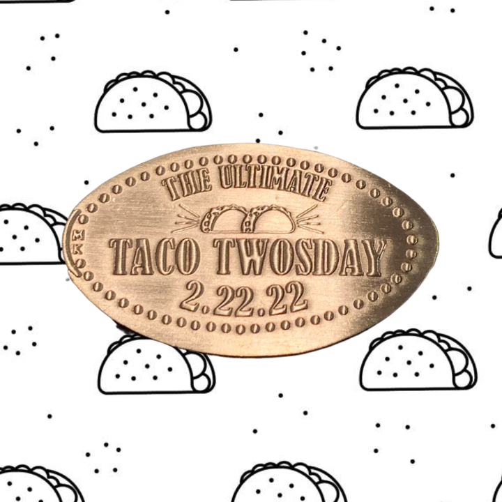 Ultimate Taco TUESDAY - 2.22.22 - Palindrome and Ambigram Date
